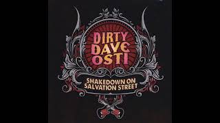 DIRTY DAVE OSTI - Best of 'SHAKEDOWN ON SALVATION STREET' (2010)