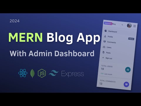 MERN Full Stack Project: Build a Blog App with Dashboard using MERN (jwt, redux toolkit)