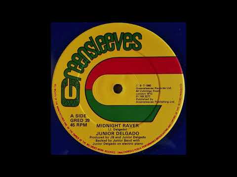 JUNIOR DELGADO - Midnight Raver [1980)