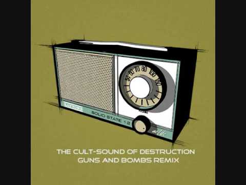 The cult - Sound of destruction (guns n bombs Remix)