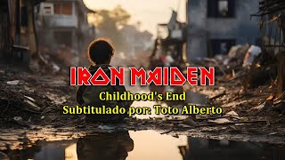 Iron Maiden - Childhood&#39;s End 💥😥 [Subtitulos al Español / Lyrics]