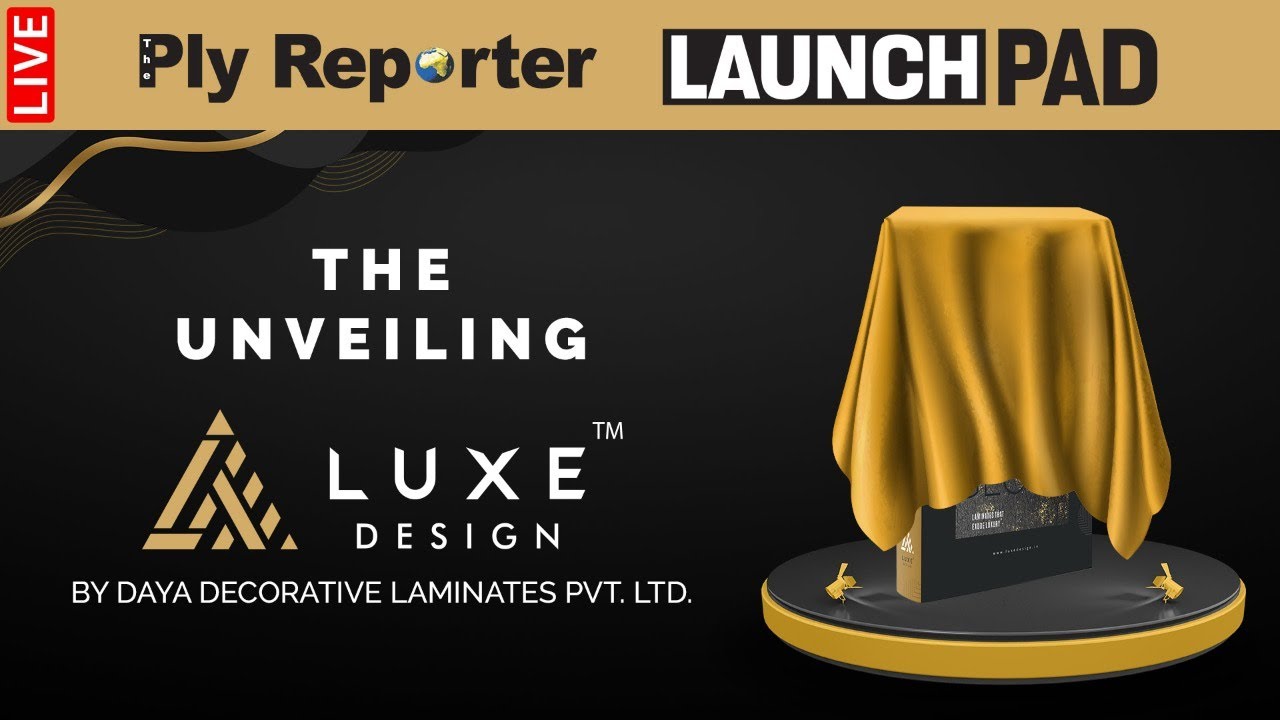 Exclusive Launch Luxe Design Folder by Daya Decorative Laminates | Ply Reporter Launchpad