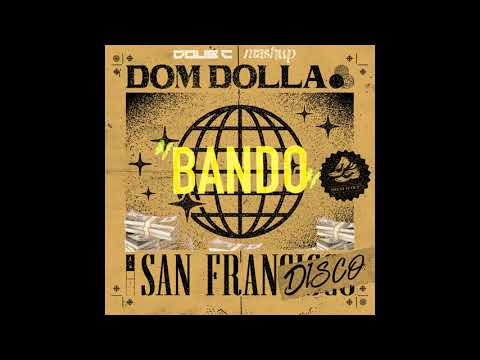 Dom Dolla Vs Anna - Bando In San Frandisco (Doub C Mashup)