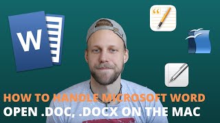 How to Handle Microsoft Word Documents on the Mac