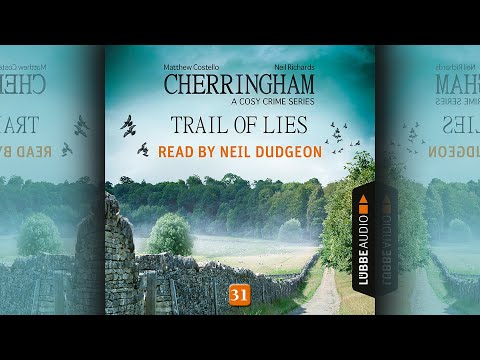 Matthew Costello, N. Richards - Trail of Lies - Cherringham - A Cosy Crime Series: Mystery Shorts 31
