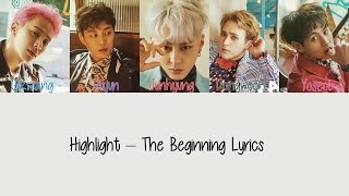 Highlight - The Beginning [Hang, Rom & Eng Lyrics]
