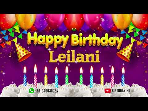 Leilani Happy birthday To You - Happy Birthday song name Leilani 🎁