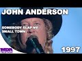 John Anderson - "Somebody Slap Me" & "Small Town" (1997) - MDA Telethon