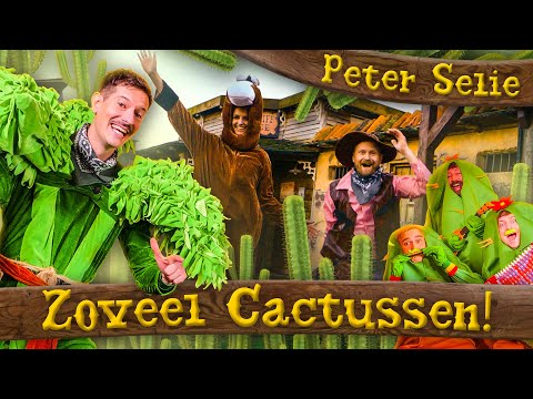 Peter Selie - Zoveel Cactussen! (Carnaval 2022)