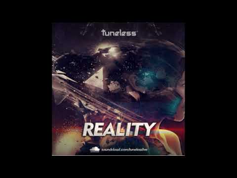 Tuneless - Reality