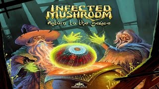 Infected Mushroom - Return To The Sauce Continious Mix ᴴᴰ