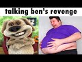 talking ben gets revenge on avocado