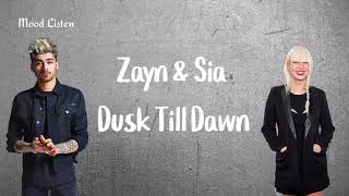 Download lagu Dusk Till Dawn - ZAYN feat Sia || Lirik dan Terjemahan Indonesia mp3