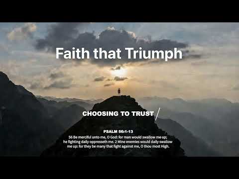 CHOOSING TO TRUST