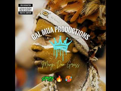 Mangi Dom Grass _Gal Muah 2024 🎶🎼
