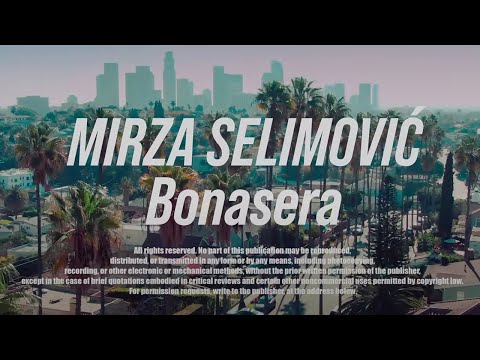 MIRZA SELIMOVIĆ - BONASERA (OFFICIAL VIDEO)