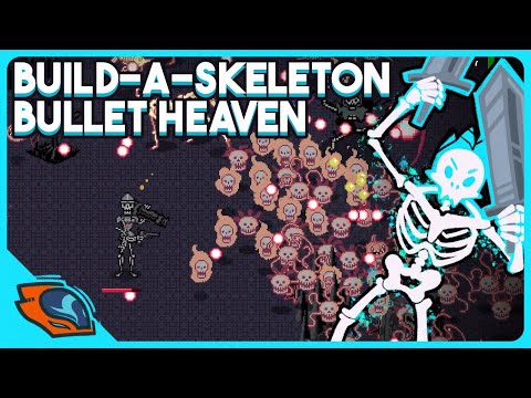 Build-A-Skeleton Bullet Heaven! - Necromorphosis