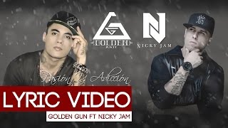 Golden Gun &quot;Akil&quot; Feat Nicky Jam - Pasión Y Adicción (Video Lyrics)
