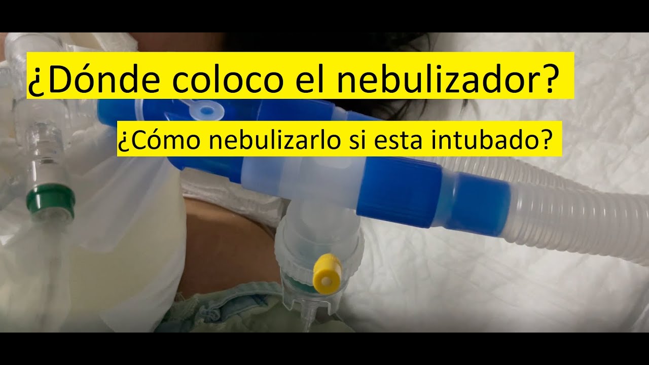 Cómo nebulizar a un paciente con ventilación mecánica