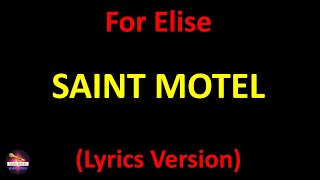 Saint Motel - For Elise (Lyrics version)