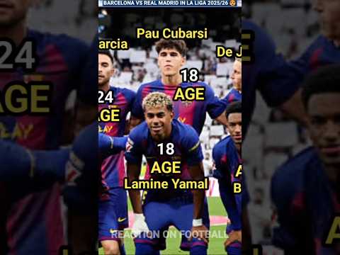 FC Barcelona 1 - 2 Real Madrid Lost The Match In La Liga 2025/26 Season 😱 Football Players Age 🔥