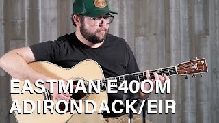 Video thumbnail for Acoustic Music Works - Eastman E40OM, Orchestra Model, Adirondack Spruce, Indian Rosewood by amwsteve