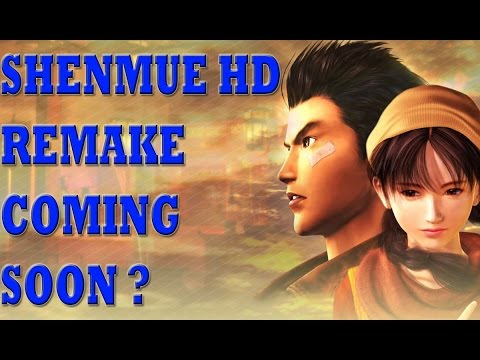 Shenmue HD Remake Release Possibly in Production