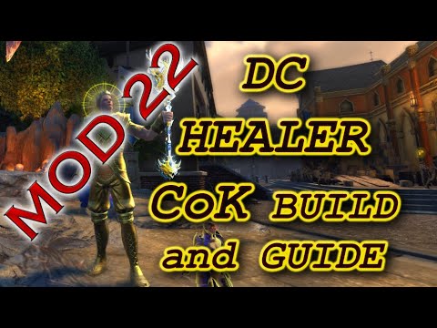Neverwinter MOD 22 | CoK | from Cleric Healer perspective + Build