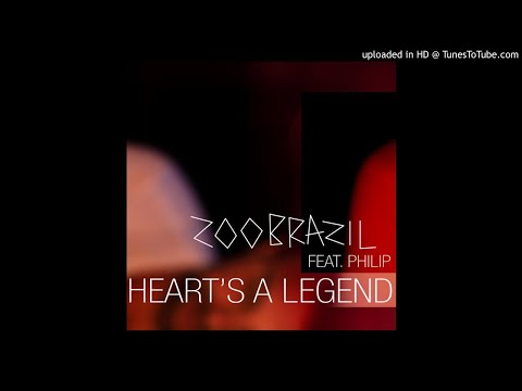 Zoo Brazil feat. Philip - Heart's a Legend (Extended Version) HQ