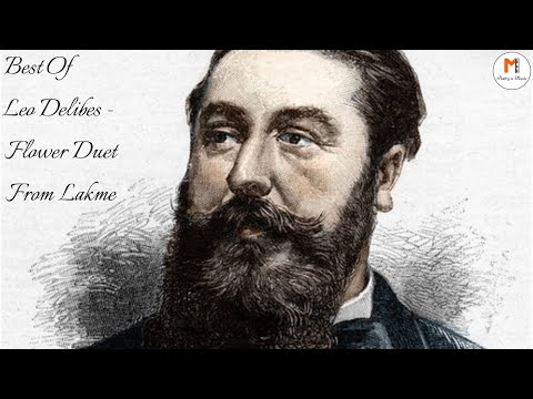 Leo Delibes - Flower Duet From Lakme