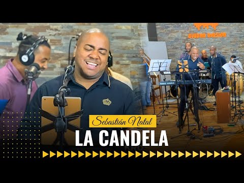 La Candela - Sebastian Natal & Grupo Sensación