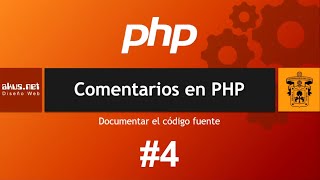 Comentarios en PHP - Documentar el código fuente