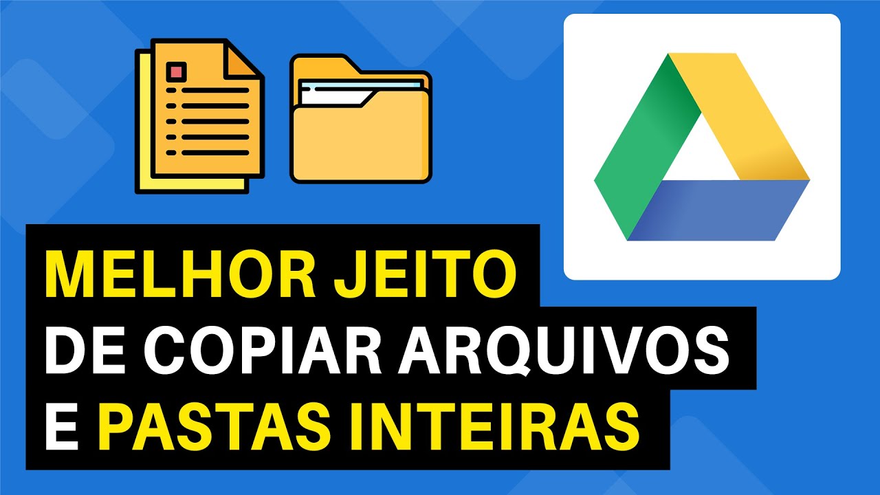 Como Copiar Arquivos e PASTA INTEIRA Compartilhada do Google Drive para Outra Conta