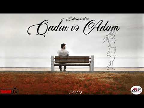 EksOrdeR - Qadın və Adam