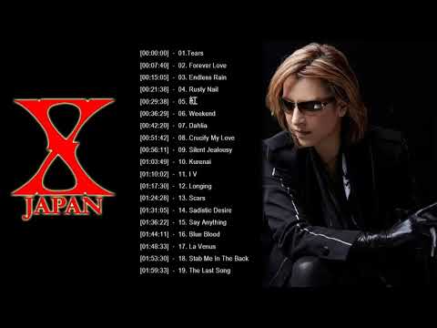 X Japan メドレー|| X Japan 人気曲 - ヒットメドレー || Best Of X Japan  2022