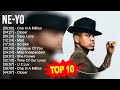 Ne Yo 2023 MIX Top 10 Best Songs Greatest Hits Full Album