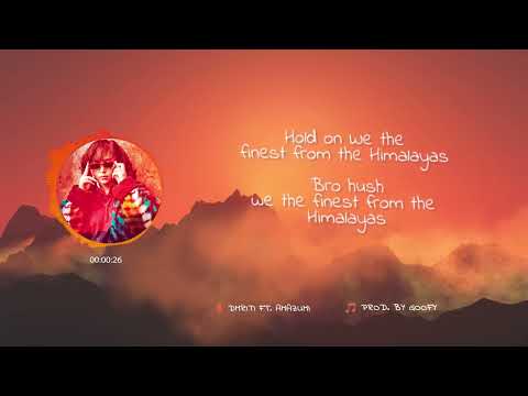 Dmriti X Amazumi - Finest From The Himalayas ( Prod. by Goofy)