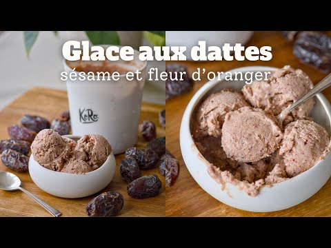 Glace aux dattes, sésame et fleur d'oranger (sans oeufs)