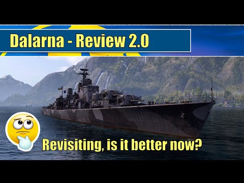 Dalarna Review 2.0 Revisited Debrief with Ripper | Is it good now? | #worldofwarships #destroyers