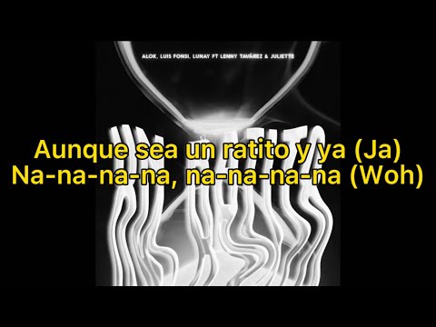 “Un Ratito” (LEGENDADO/SUBTITLES) – Alok, Juliette, Luis Fonsi, Lunay e Lenny Tavárez