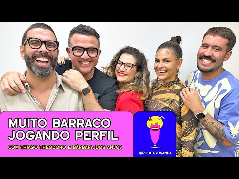 MUITO BARRACO JOGANDO PERFIL com Thiago Theodoro e Bárbara dos Anjos #469 [Vídeo]