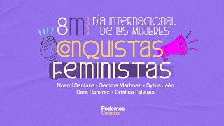 CONQUISTAS FEMINISTAS. Desde las calles hasta las instituciones