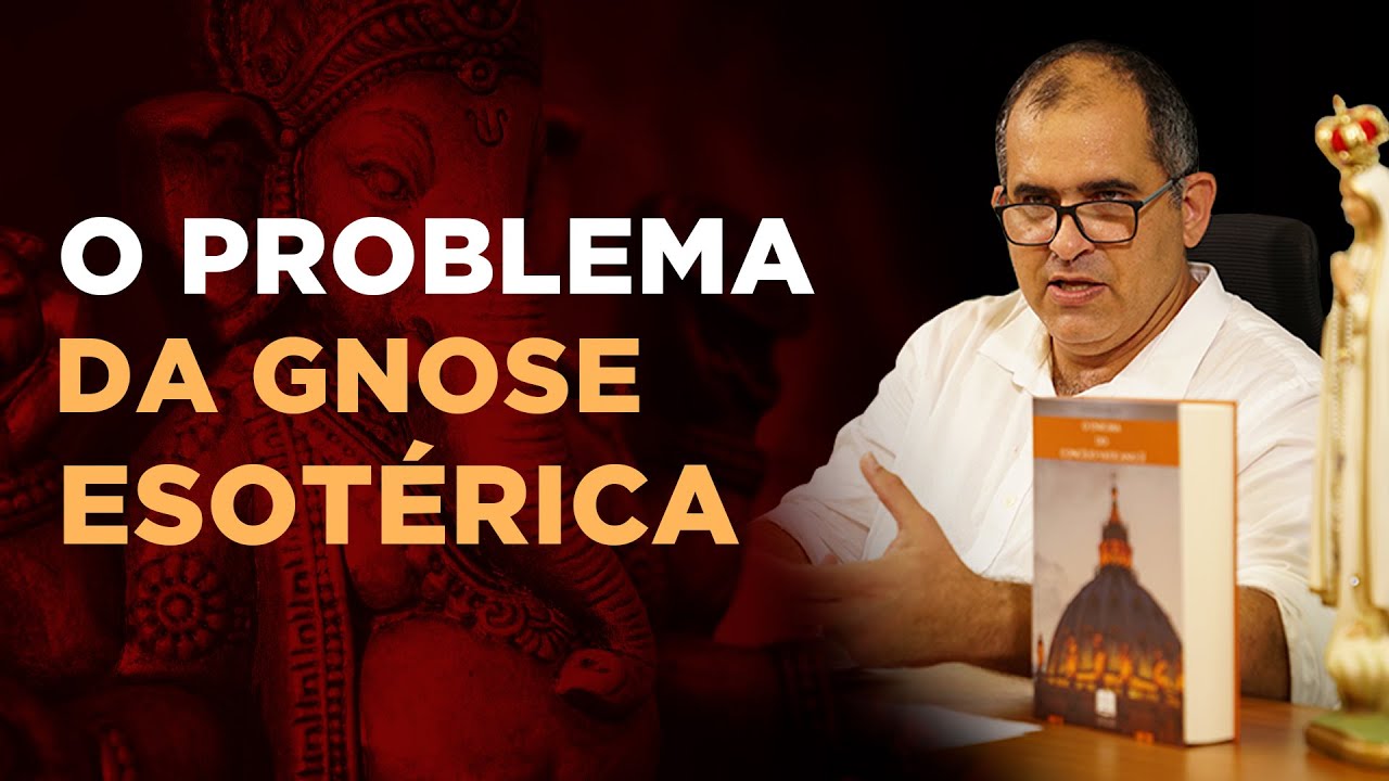 Gnose esotérica e conhecimento de Cristo - prof. Joathas Bello
