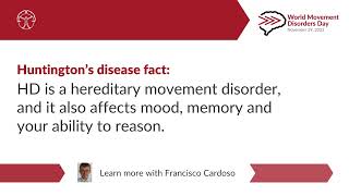 Huntington's Disease Overview with Francisco Cardoso
