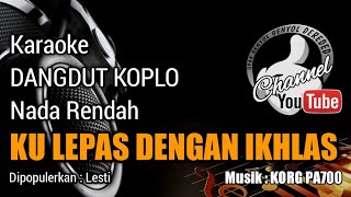 Download lagu KULEPAS DENGAN IKHLAS Karaoke Dangdut Koplo - Lesti mp3