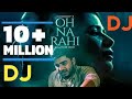 Oh Na Rahi Remix Sameer Music World Latest Punjabi Songs 2019