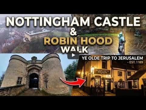 Exploring the Historic Heart of England: Nottingham Castle & City Walk