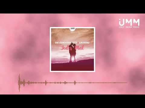 DIE GENOSSEN FETT x  LAURENZ - Jedes Mal