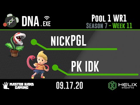 DNA.EXE S7:W11 - NickPGL (Piranha Plant) vs PK IDK (Lucas) - Pool 1 WR2