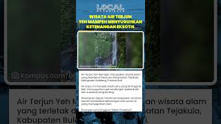 Air Terjun Yeh Mampeh di Les Buleleng Bali Sajikan Keindahan Alam Tinggi dan Suasana Menenangkan